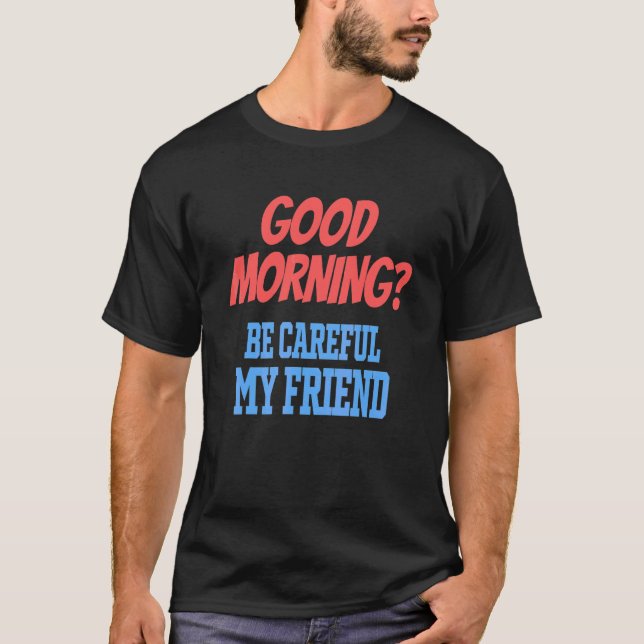 Camiseta Mau Humor 1 (Frente)
