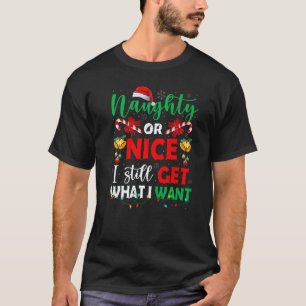 Camiseta Mau ou Bonzinho Eu Ainda Consigo o Que Eu Quero Fa