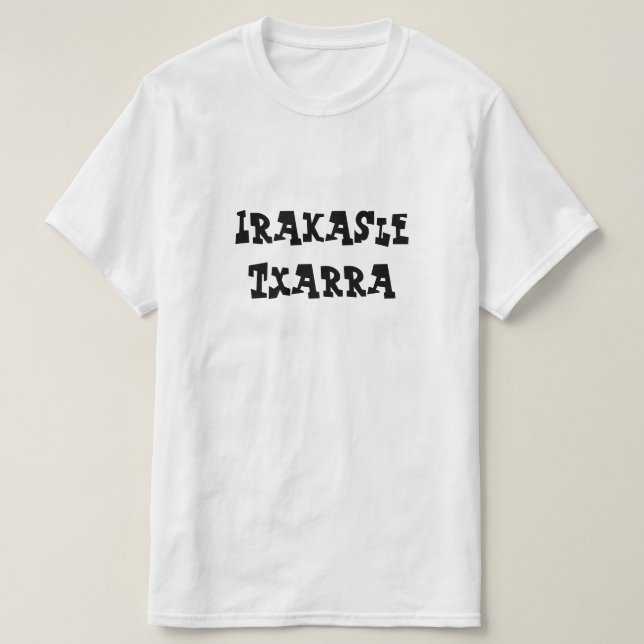 Camiseta Mau professor em basco, Irakasle Axra (Frente do Design)