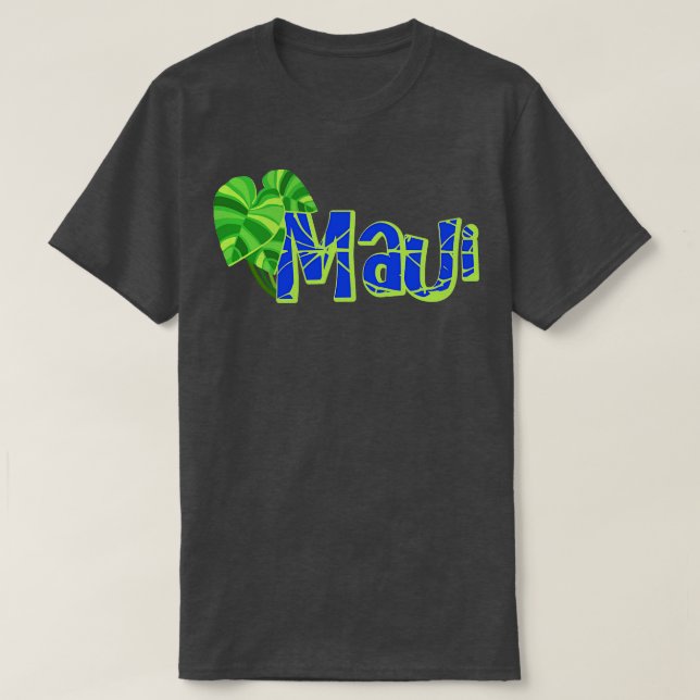Camiseta Maui Taro Plant Deixa o Havaí (Frente do Design)