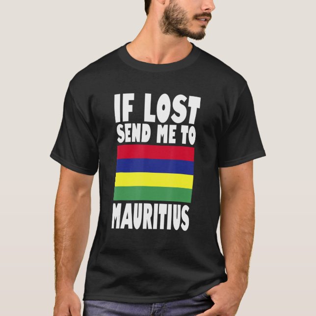 Camiseta Mauritius Flag Design  If lost send me to Mauritiu (Frente)