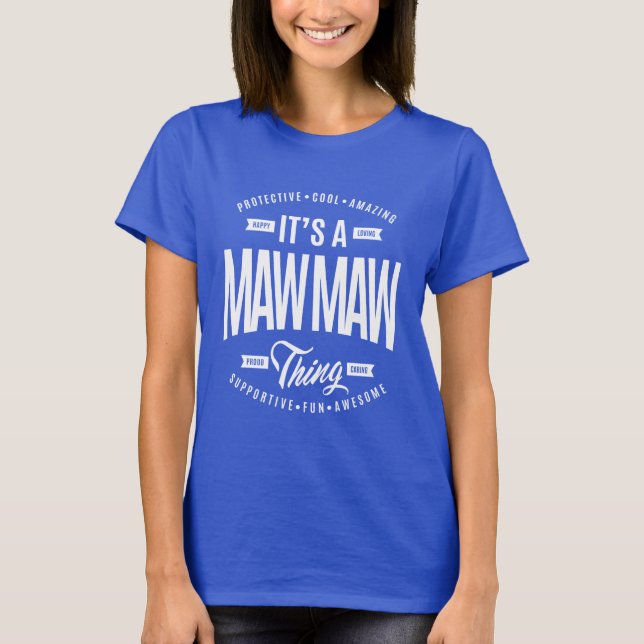 Camiseta Maw Maw Thing (Frente)