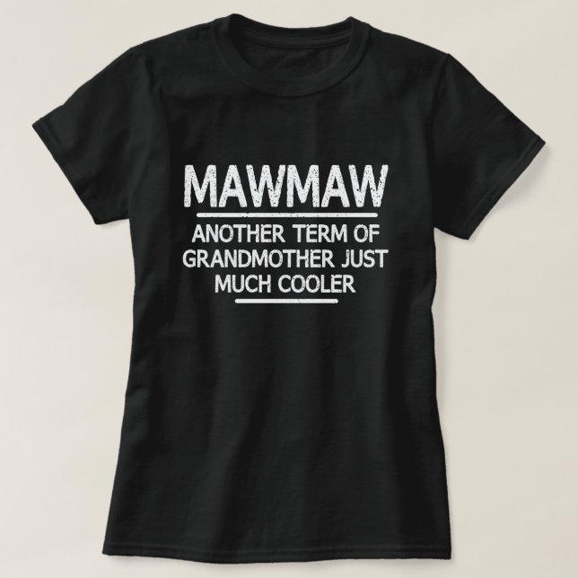 Camiseta Mawmaw Definição Engraçado Avó Dia da Mãe Presente (Frente do Design)
