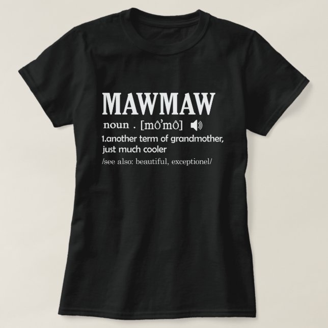 Camiseta Mawmaw Definition Funny Grandma Mother Day Gift (Frente do Design)
