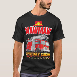 Camiseta Mawmaw Do Bombeiro Aniversário