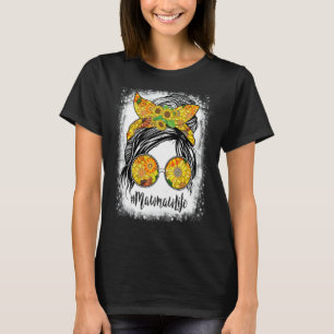 Camiseta Mawmaw Life Bleached Mawmaw Life Sunflower Messagi