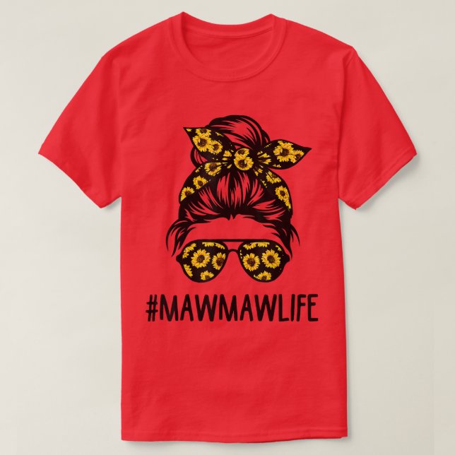 Camiseta Mawmaw Life Messaging Hair Bun Sunflower Mães (Frente do Design)