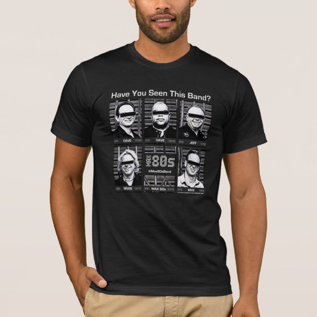 Camiseta Max 80s "Você viu esta Banda?" Tee Preto (Frente)