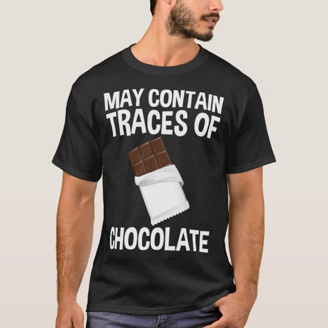 Camiseta May Contain Traces Of Chocolate (Frente)