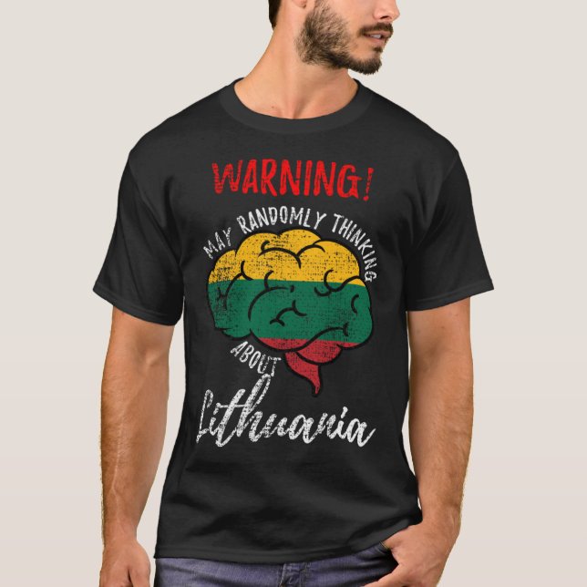 Camiseta May Randomly Thinking About Lithuania Lithuanian V (Frente)