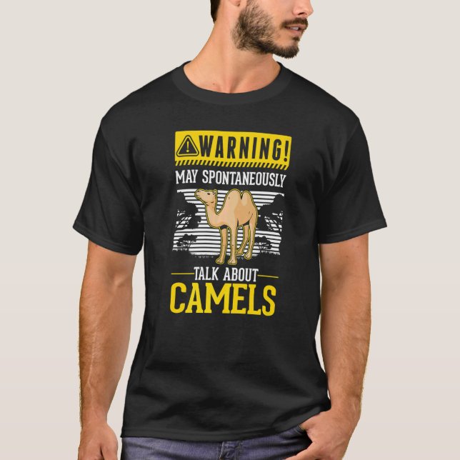 Camiseta May spontaneously talk about Camels   (Frente)