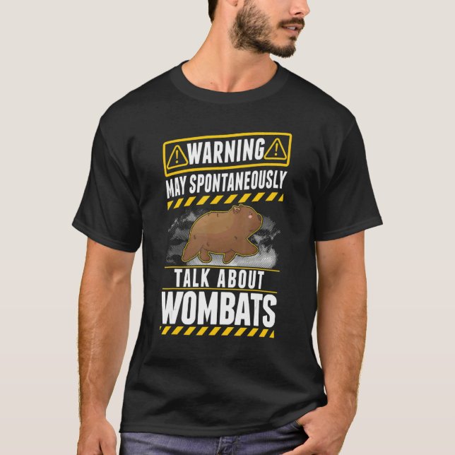 Camiseta May spontaneously talk about Wombats (Frente)