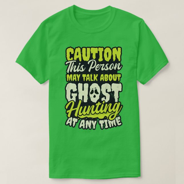 Camiseta May Talk About Design Ghost Hunting  (Frente do Design)