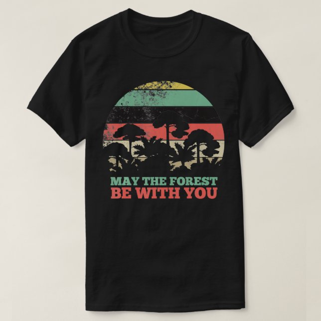 Camiseta May The Forest Be With You Camping Safety  (Frente do Design)