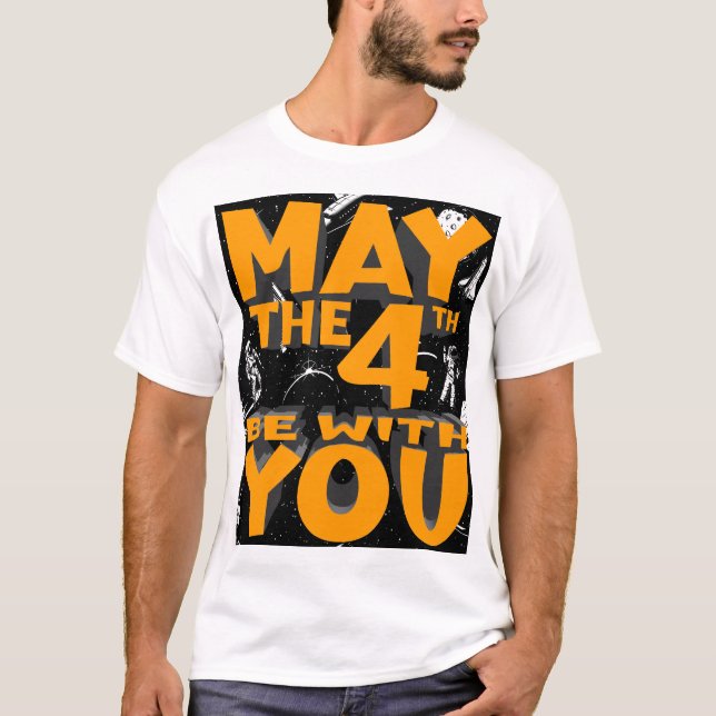 Camiseta May The Fourth Be with You (Frente)