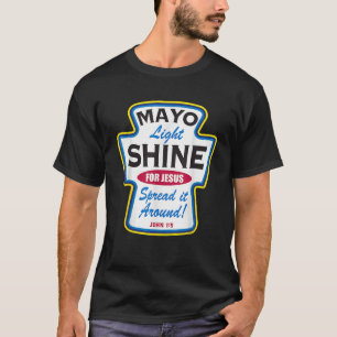 Camiseta Mayo Light brilha cristão engraçado