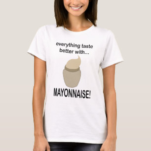 Camiseta Mayonnaise Sauce Comida Engraçado Mayonnaise