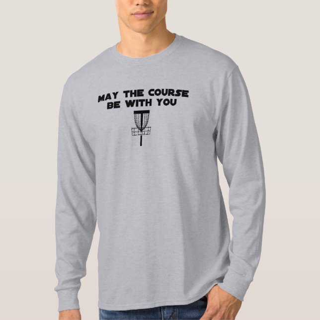 Camiseta maythecoursebewithyou (Frente)