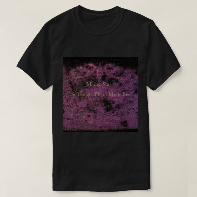 Camiseta Mazzy Star Então Esta Noite Eu Vou Ver O Cobrir Do (Frente do Design)