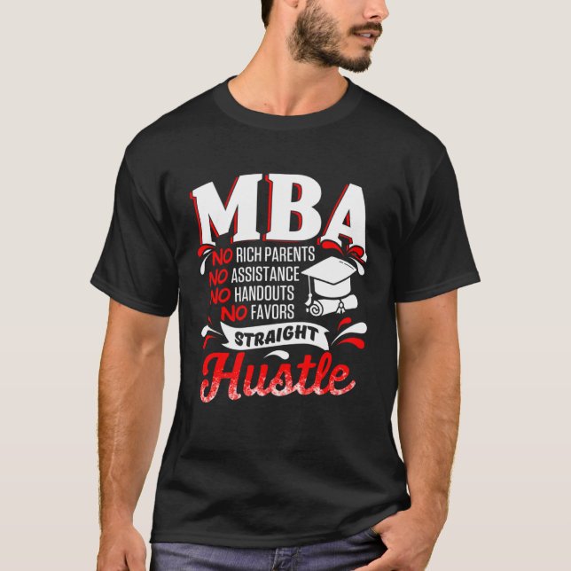 Camiseta MBA Student Rich Parents Business Degree Graduatio (Frente)