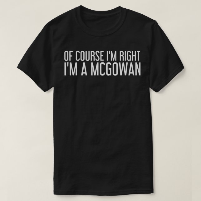 Camiseta MCGOWAN Gift Funny Surname Family Tree Birthday Re (Frente do Design)