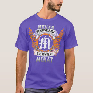 Camiseta Mckay Name Shirt Nunca Subestima O Poder De