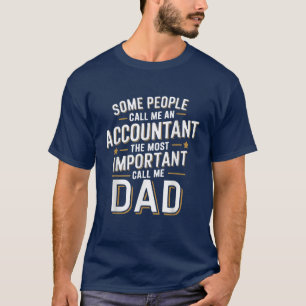 Camiseta Me Chame De Contador O Importante Me Chame De Pai
