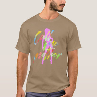 Camiseta Me chame de mãe engraçada