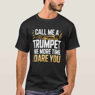 Camiseta Me Chame de Trombeta Banda Marcial Músico de Jazz