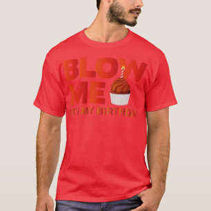Camiseta Me Chupa Seu Meu Aniversário