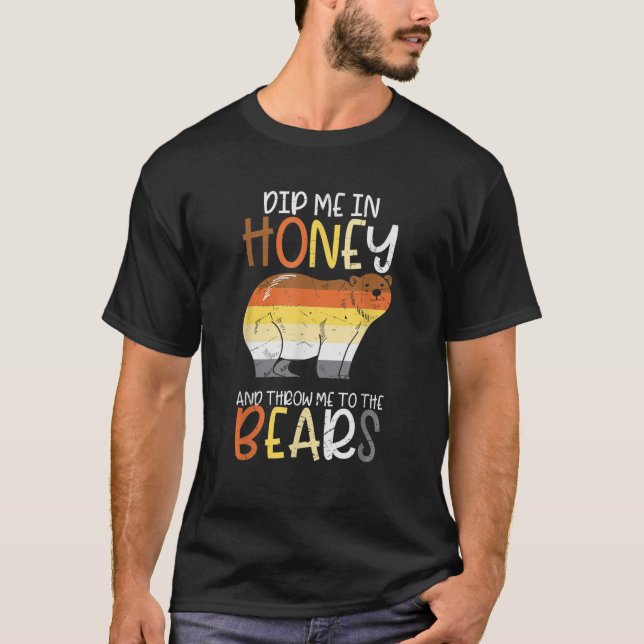 Camiseta Me Coloque No Mel E Me Jogue No Urso De Gay (Frente)