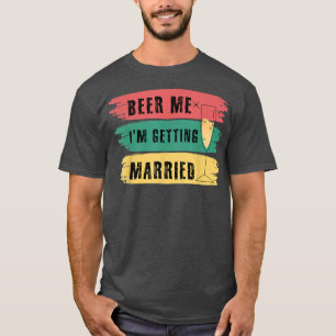 Camiseta Me Dê Cerveja Estou Me Casando Despedida de Soltei