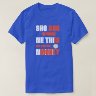CAMISETA ME DÊ DINHEIRO, SHO É DINHEIRO