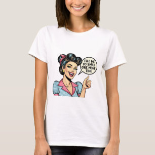 Camiseta Me Diga para Sorrir Mais Uma Vez – Garota Sarcásti