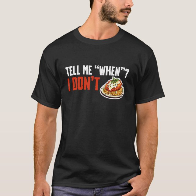 Camiseta Me Diga Quando Eu Não Amante de Frango à Parmegian (Frente)