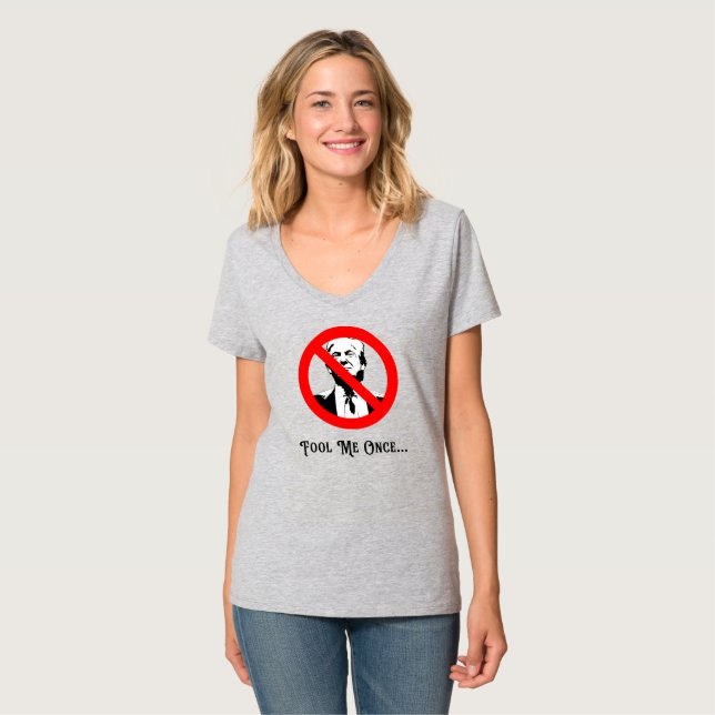 Camiseta Me Engana Uma Vez Anti-Trump (Frente Completa)