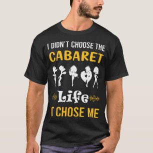 Camiseta Me Escolheu Cabaret