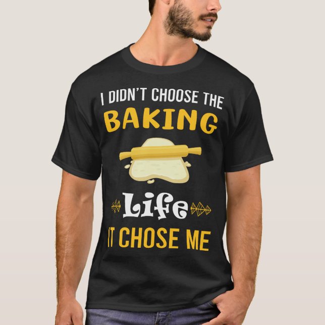 Camiseta Me Escolheu Fazendo Assar Baker (Frente)