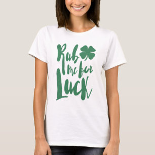 Camiseta Me Esfregue Por Sorte