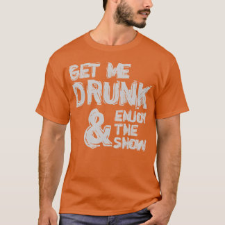 Camiseta Me Faca Bêbado E Aproveite O Show Humor Roupa de F