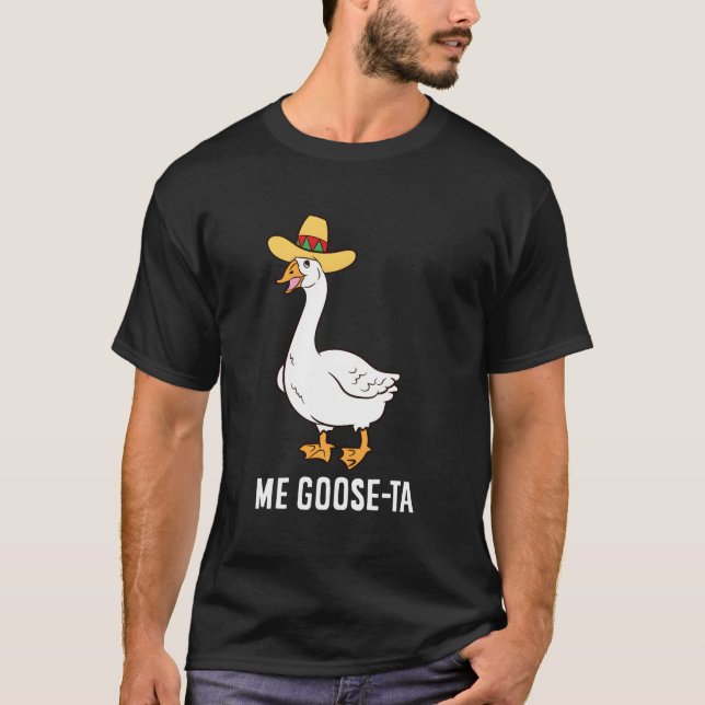 Camiseta Me Goose Ta Mexicano Engraçado Espanhol (Frente)