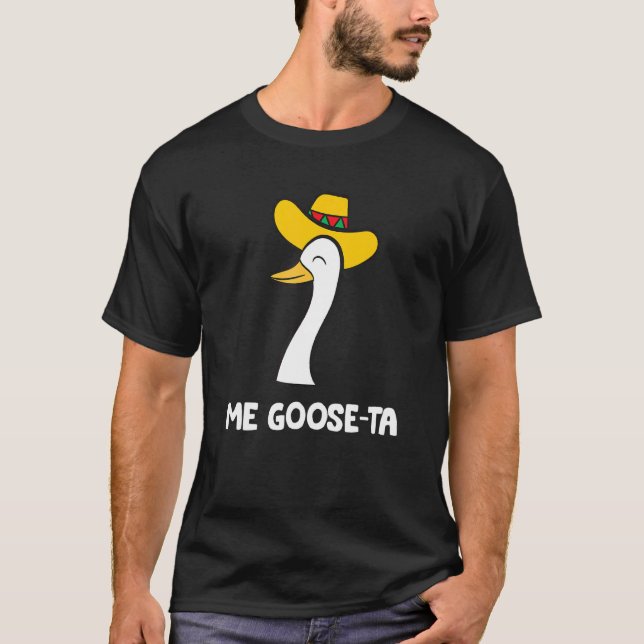 Camiseta Me Goose Ta Mexicano Ganso Espanhol (Frente)