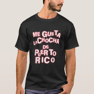 Camiseta Me Gusta La Chocha De Puerto Rico Roupa