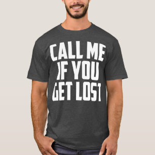 Camiseta Me ligue se você se perder1