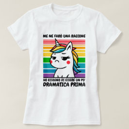 Camiseta Me ne farò una ragione T-shirt