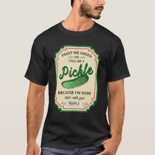 Camiseta Me Pintar Verde E Me Chamar De T-Sh Sarcástico