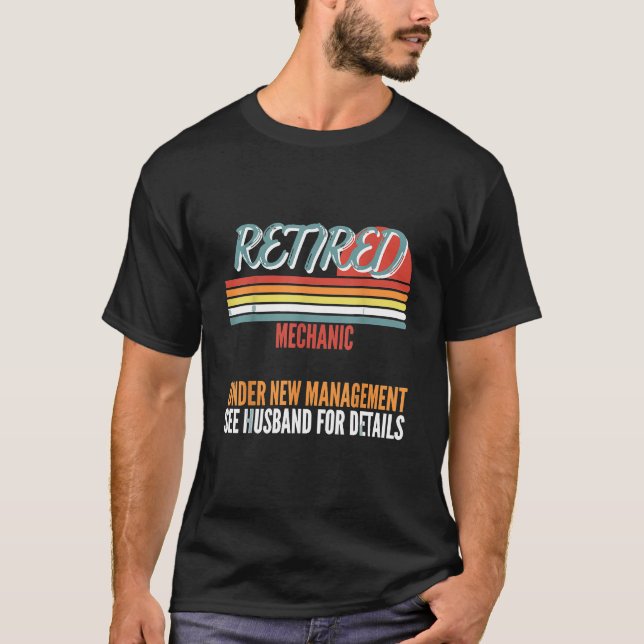 Camiseta Mecânica aposentada sob nova aposentadoria de gere (Frente)