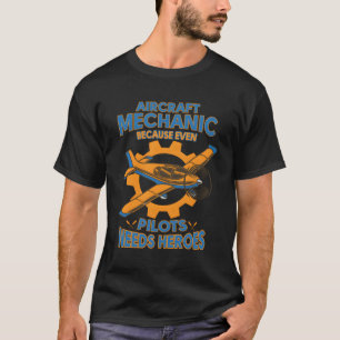 Camiseta Mecânica Da Aeronave Porque Mesmo Os Pilotos Preci
