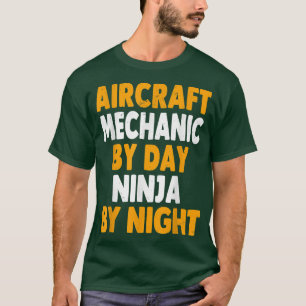 Camiseta Mecânica De Aeronaves Por Dia Ninja Por Noite Engr