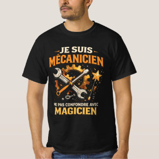 Camiseta Mécanicien Drôle Garage Mécano Magicien Humour 